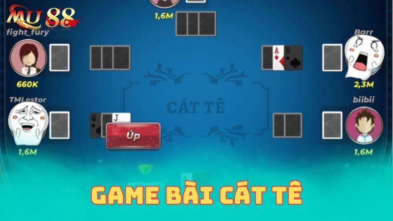 Game bài cát tê là gì?